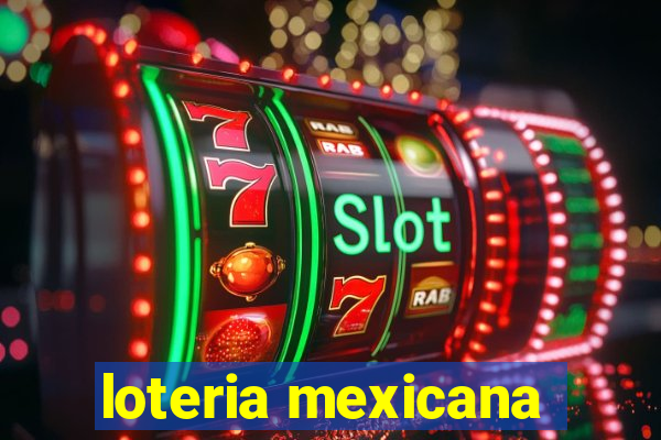 loteria mexicana